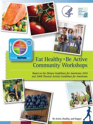 cover image of Eat Healthy, Be Active: Community Workshops